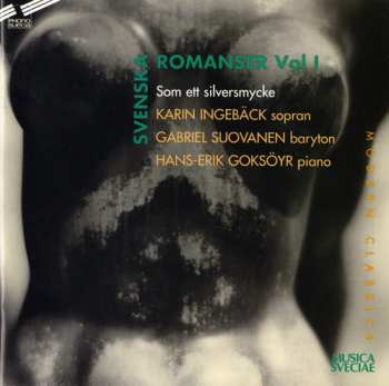 CD Gabriel Suovanen: Svenska Romanser Vol. I - Som Ett Silversmycke