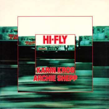 Album Archie Shepp: Hi-Fly