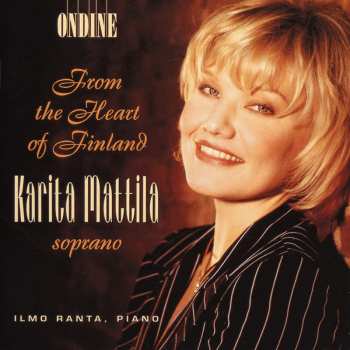 CD Karita Mattila: From The Heart Of Finland