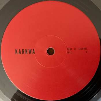 LP Karkwa: Dans La Seconde CLR