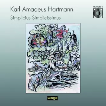 Karl Amadeus Hartmann: Simplicius Simplicissimus
