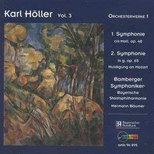 2CD Karl Höller: Orchesterwerke Vol.1