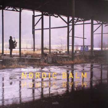 LP Karl Seglem: Nordic Balm LTD
