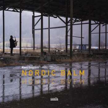 CD Karl Seglem: Nordic Balm