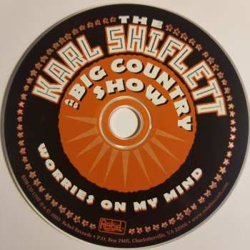 CD Karl Shiflett & Big Country Show: Worries on My Mind