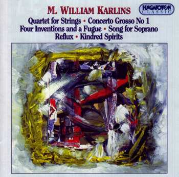 Album Karlins / Rossner / Paynter / Somogyi String: Quartet For Strings