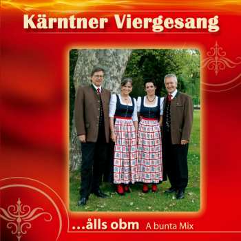 Album Kärntner Viergesang: ...alls Obm: A Bunta Mix
