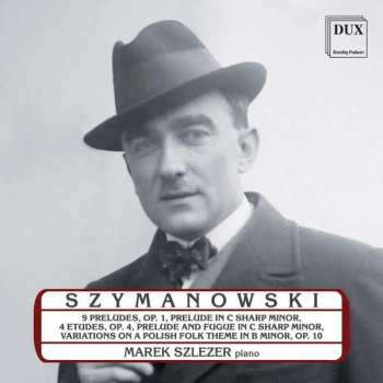CD Karol Szymanowski: Klavierwerke