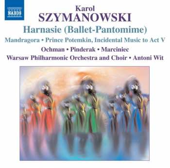 CD Karol Szymanowski: Harnasie (Ballet-Pantomime) • Mandragora • Prince Potemkin, Incidental Music to Act V