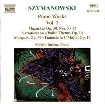 CD Karol Szymanowski: Piano Works Vol. 2