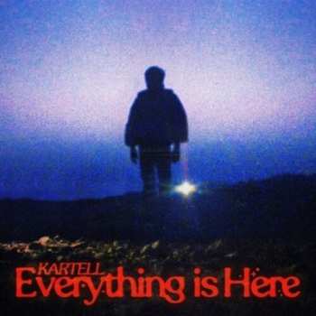 2LP Kartell: Everything Is Here CLR | LTD