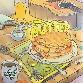 Kash'd Out: Butter