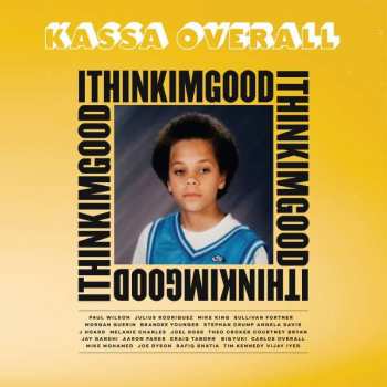 Album Kassa Overall: I Think I'm Good