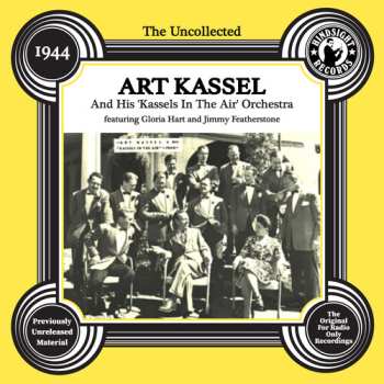 Album Kassel,art: Uncollected: Art Kassell & His 'kassels In The Air