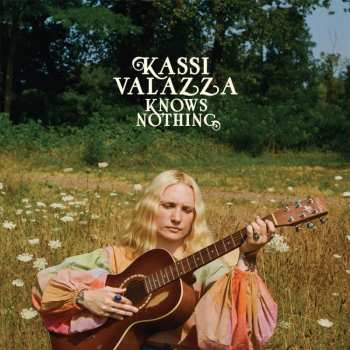 LP Kassi Valazza: Knows Nothing