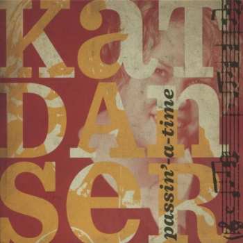 CD Kat Danser: Passin'-A-Time