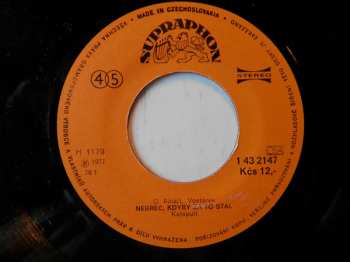 SP Katapult: Nebreč, Kdyby Za To Stál / Hlupák Váhá