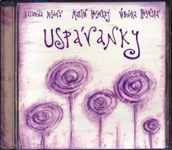 Katarína Koščová: Uspávanky