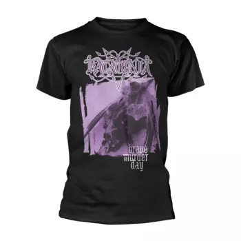 T-shirt Brave Murder Day