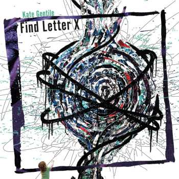 3CD Kate Gentile: Find Letter X
