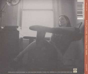 CD Kate Jacobs: You Call That Dark