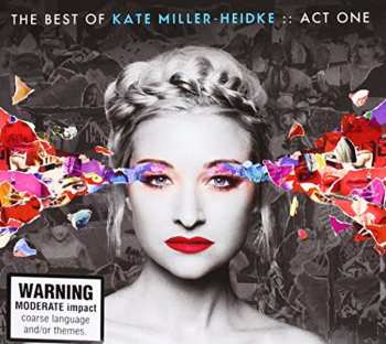 Album Kate Miller-Heidke: The Best Of Kate Miller-Heidke :: Act One