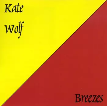 Kate Wolf: Breezes