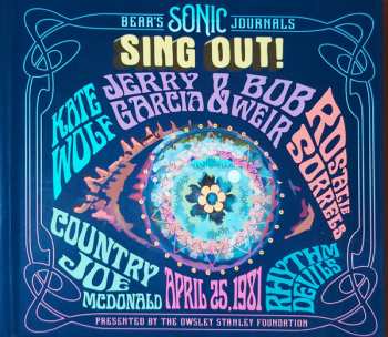 Album Bob Weir: Sing Out! Berkeley Community Theater April 25, 1981