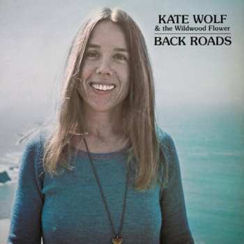CD Kate Wolf: Back Roads