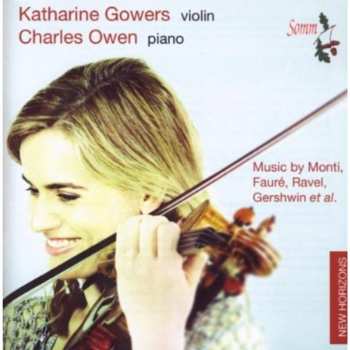 Album Kathy Gowers: Music By Monti, Fauré, Ravel, Gershwin Et Al.