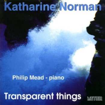 Album Philip Mead: Transparent Things