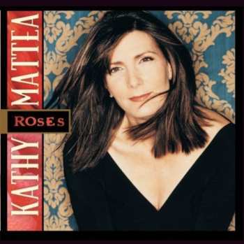 Album Kathy Mattea: Roses