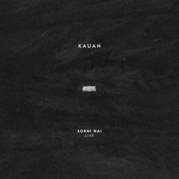 Album Kauan: Sorni Nai Live