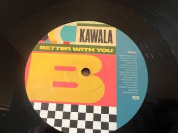 LP Kawala: Better With You 