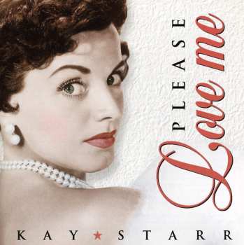 Album Kay Starr: The Uncollected Kay Starr, 1947 (In The 1940s)
