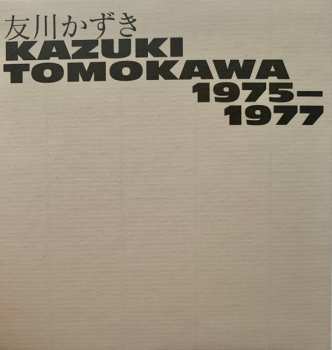 Album Tomokawa Kazuki: Kazuki Tomokawa 1975-1977