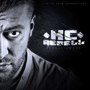 Album KC Rebell: Rebellismuss