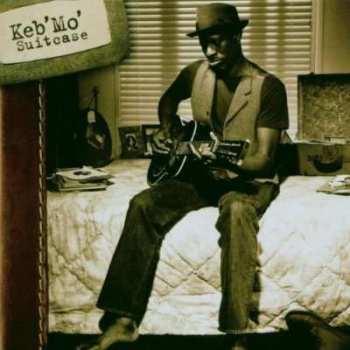 Album Keb' Mo': Suitcase