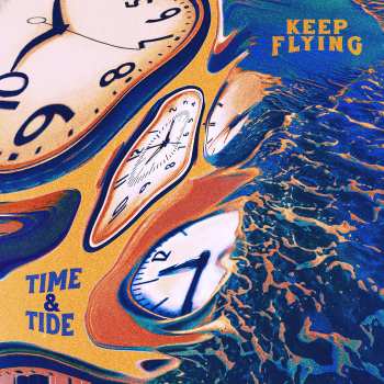 Album Keep Flying: Time & Tide