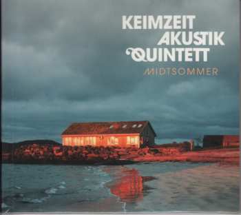 CD Keimzeit Akustik Quintett: Midtsommer