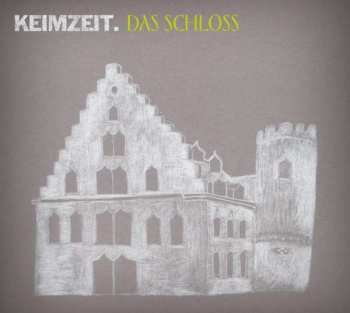 CD Keimzeit: Das Schloss