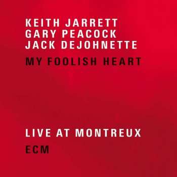 Album Jack DeJohnette: My Foolish Heart (Live At Montreux)