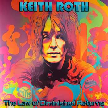 Album Keith Roth: Law Of Diminished Returns