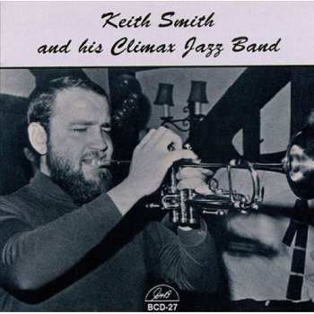 Album Keith Smith's Climax Jazz Band: Keith Smith And His Climax Jazz Band