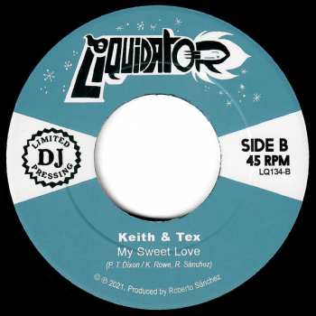 SP Keith & Tex: Music Sweet / My Sweet Love LTD