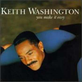 Album Keith Washington: You Make It Easy