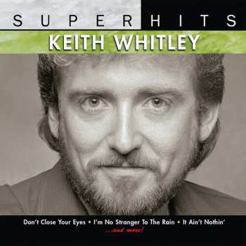 Album Keith Whitley: Super Hits