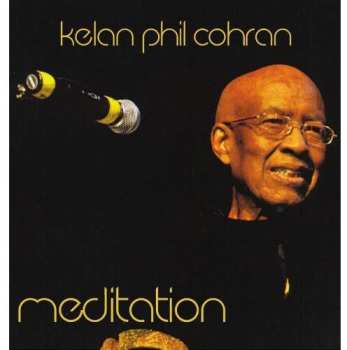 Album Phil Cohran: Meditation