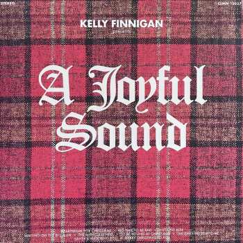 LP Kelly Finnigan: A Joyful Sound LTD | CLR