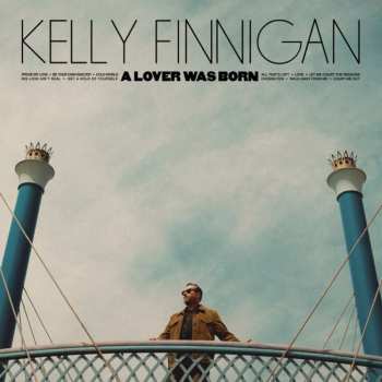 CD Kelly Finnigan: A Lover Was Born